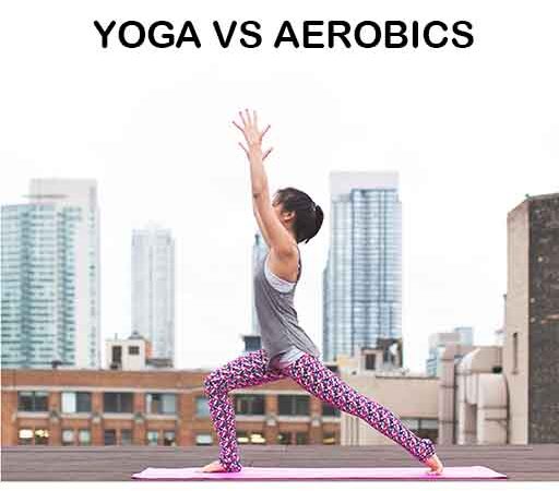 Aerobics vs yoga exercise